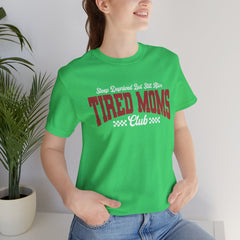 Sleep Deprived Still Alive Tired Moms Club T-Shirt — Funny Vintage Mom Graphic Tee