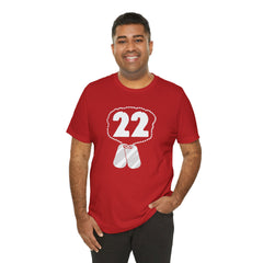 22 Veteran Suicides A Day - Unisex Jersey Short Sleeve Tee