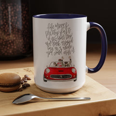 Life Moves Pretty Fast, Ceramic Mug (11oz)