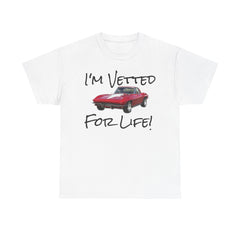 I'm Vetted For Life! / Unisex Heavy Cotton Tee /  RED Corvette / Chevrolet / Chevy / 63 Split Window / for him/ for her / collector car