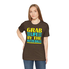 Funny Passover Grab Life By The Matzo Balls Quote T Shirt