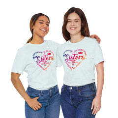 Will Always Be Connected Sisters Unisex Jersey Short Sleeve Tee