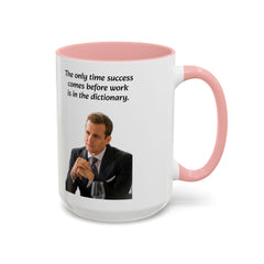 Harvey Specter Quote - 11oz 15oz Accent Coffee Mug