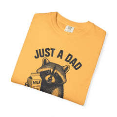 Just a Dad Raccoon T-Shirt | Garment-Dyed Tee for Father’s Day, Dad Gift, Animal Lover Shirt, Funny Dad Apparel, Gift for New Dads