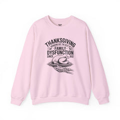 Thanksgiving Family Dysfunction Crewneck Sweatshirt, Unisex Funny Sweatshirt, Holiday Sweatshirt, Fall Fashion, Family Gathering