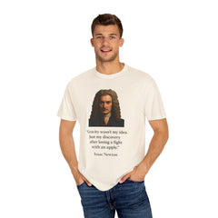 Isaac Newton Quote T-Shirt — "Gravity wasn't my idea" Scientific Humor Tee