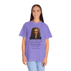 Isaac Newton Quote T-Shirt — "Gravity wasn't my idea" Scientific Humor Tee