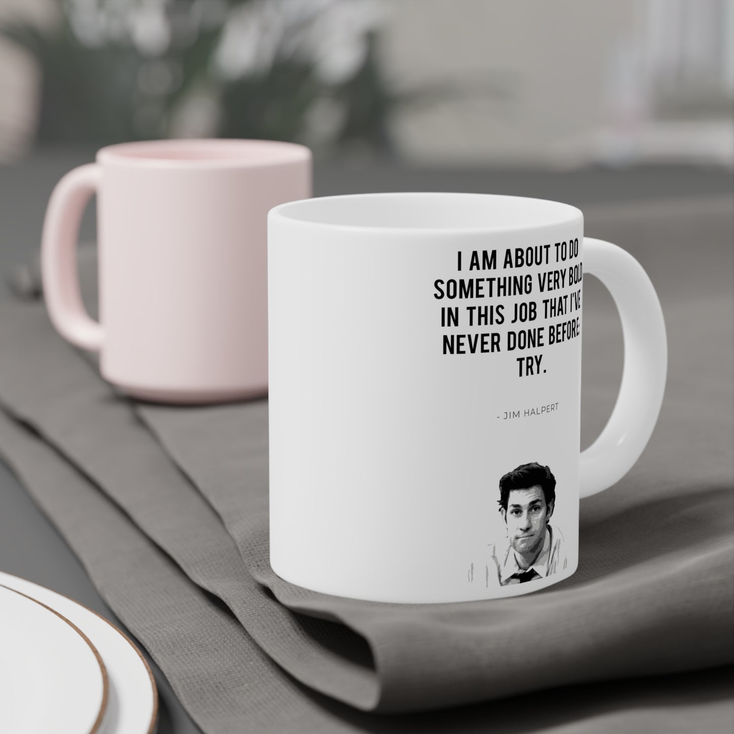 The Office Jim Halpert Quote - Ceramic Mugs (11oz\15oz\20oz)