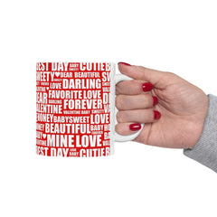 My Valentine Love Ceramic Mug 11oz