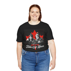 Take Off Hoser Unisex Tee - Canada Day Casual Outings