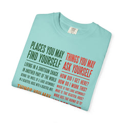 Lyric Quote Graphic T-Shirt — 'Places You May Find Yourself / Things You May Ask Yourself'