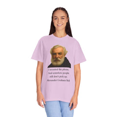 Alexander Graham Bell Quote T-Shirt — "I invented the phone. And somehow people still don't pick up."