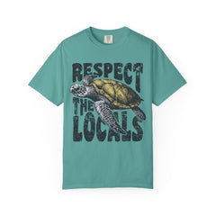 Respect the Locals T-Shirt — Sea Turtle Conservation Graphic Tee