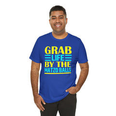 Funny Passover Grab Life By The Matzo Balls Quote T Shirt