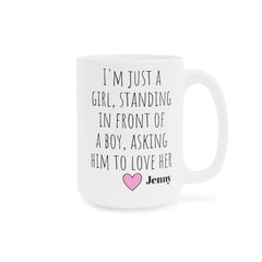 I'm just a girl, standing in front of a boy Mug, Notting Hill Movie Quote, Boyfriend Gift, Husband Gift, Gift For Him, Personalized Gift