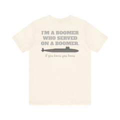 Veteran Submarine Tee — "I’m a Boomer Who Served on a Boomer" Navy Crew Shirt