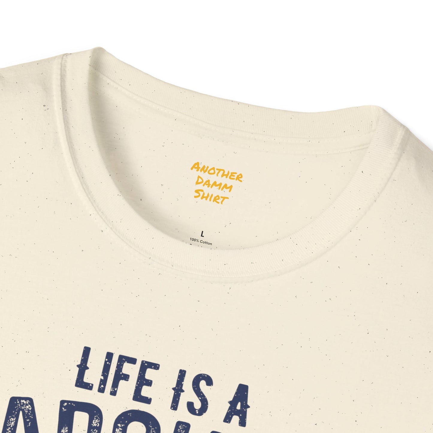 Lifes A Carousel Quote, Unisex Soft Style Shirt