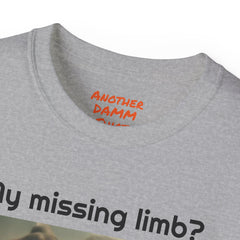 My Missing Limb? It Was Stampeding Elephants! - Unisex Ultra Cotton Tee | Leg Amputee, Limb Awareness, Amputee Gag, Arm Amputee, Amputee Fun