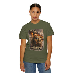American Heroes Collection No 2 Graphic T-Shirt — “We're Not Going Back” Audie Murphy WWII