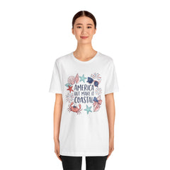 Coastal Fourth of July Tee – "America But Make It Coastal" Graphic T-Shirt