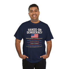 Hands-On Democracy Unisex Heavy Cotton Tee - Political Statement Shirt