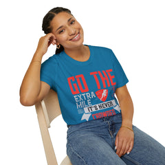 Go The Extra Mile Its Never Crowded Unisex Softstyle T-Shirt