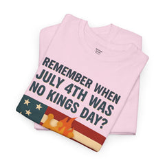 Patriotic Humor Tee, July 4th Shirt, Independence Day Apparel, Funny American T-Shirt, Meme Shirt, History Lovers Gift