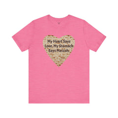 Funny Matzah Heart Quote For Passover Unisex Tee