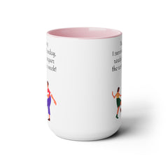 Tuesday  Motivational 15oz Ceramic Mug
