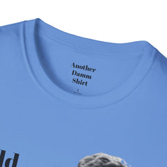 BREAKFAST CLUB - Could you describe the ruckus, sir.  - Brian Johnson NERD Unisex Softstyle T Shirt  Dont You Forget About Me