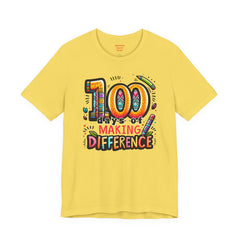 100 DAYS of MAKING DIFFERENCE - Unisex Short Sleeve Tee