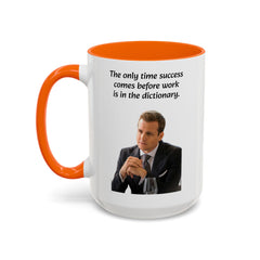 Harvey Specter Quote - 11oz 15oz Accent Coffee Mug