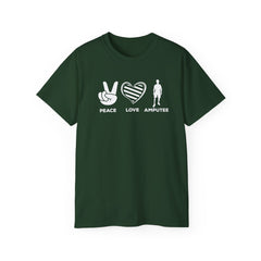PEACE LOVE AMPUTEE - Unisex Ultra Cotton Tee | Amputee, Leg Amputee, Limb Awareness, Prosthetic, Motivational Tee,