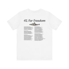 41 For Freedom Unisex Jersey Short Sleeve Tee