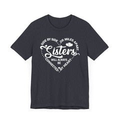 Side By Side Sisters Unisex Jersey Short Sleeve Tee
