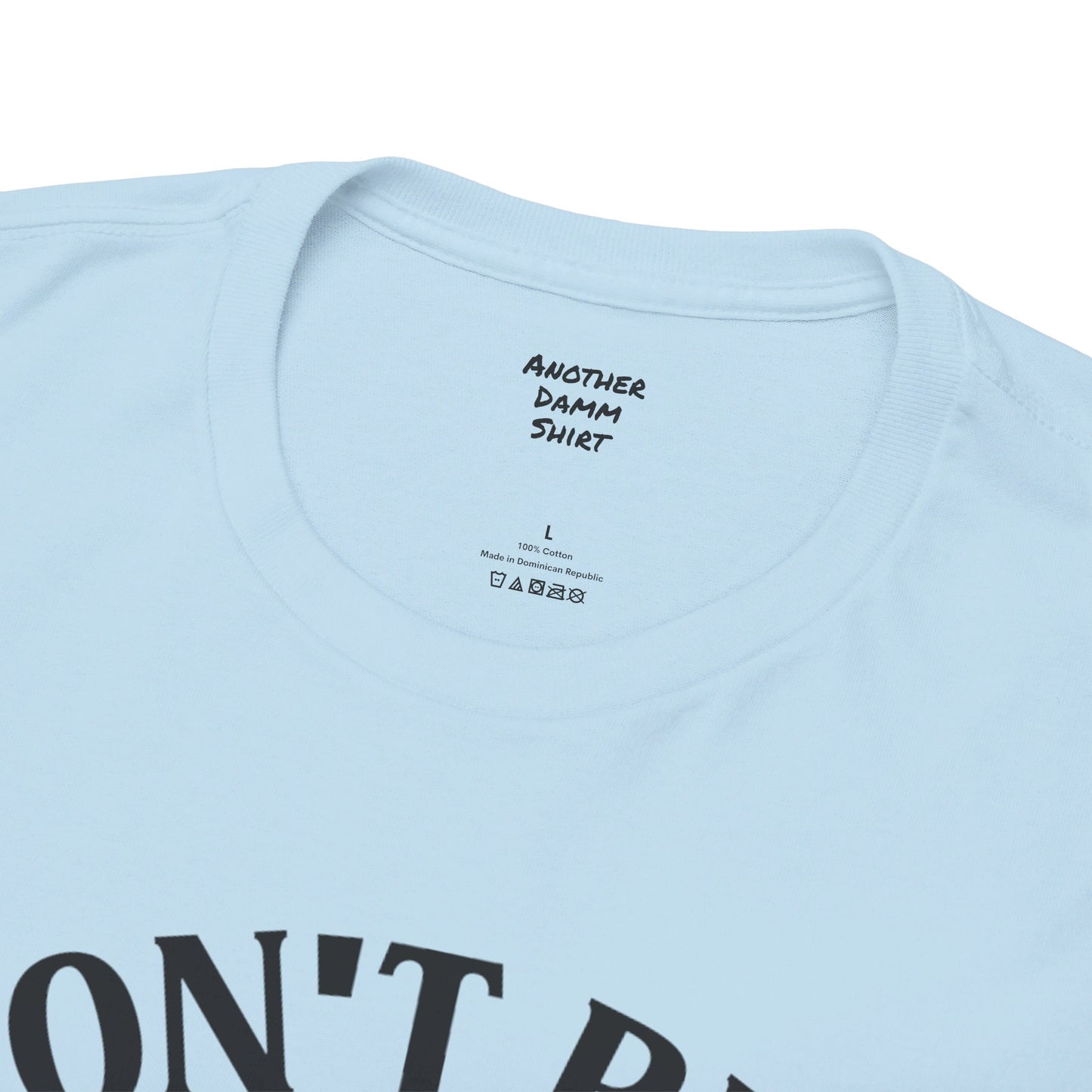 Don't Be A Karen Unisex Heavy Cotton Tee