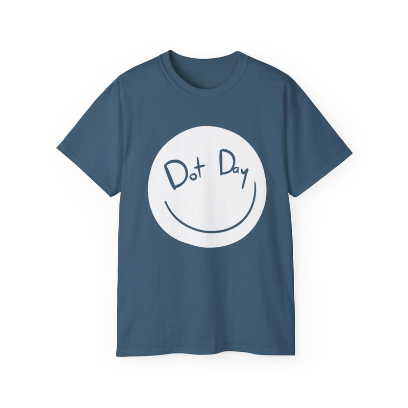 DOT DAY Unisex Ultra Cotton Tee / International Dot Day / Motivational / Teachers / Elementary School / Education