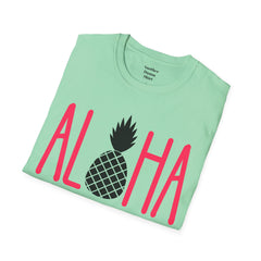 ALOHA with A PineApple Center Unisex Softstyle T-Shirt  Hawaii is so overrated. Grab a T Shirt and a PinaColada instead.