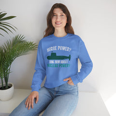 Nuclear Submarine Funny Quote, Unisex Sweatshirt