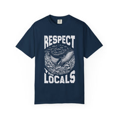 Respect the Locals Whale T-Shirt — Marine Conservation Graphic