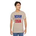 Born In The USA, Unisex Jersey Short Sleeve Tee