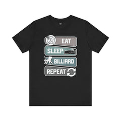Eat Sleep Billard Repeat - Graphic Unisex Jersey Short Sleeve Tee