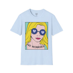 NO WORRIES Glass Wearing Pop Art Blonde Girl Unisex Softstyle T Shirt