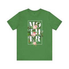 Floral Tee - Unisex Jersey Short Sleeve Tee - Mother In The Flowers, Positive Vibes