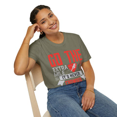 Go The Extra Mile Its Never Crowded Unisex Softstyle T-Shirt