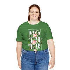 Floral Tee - Unisex Jersey Short Sleeve Tee - Mother In The Flowers, Positive Vibes