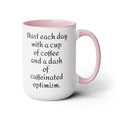 Inspirational 15oz mug