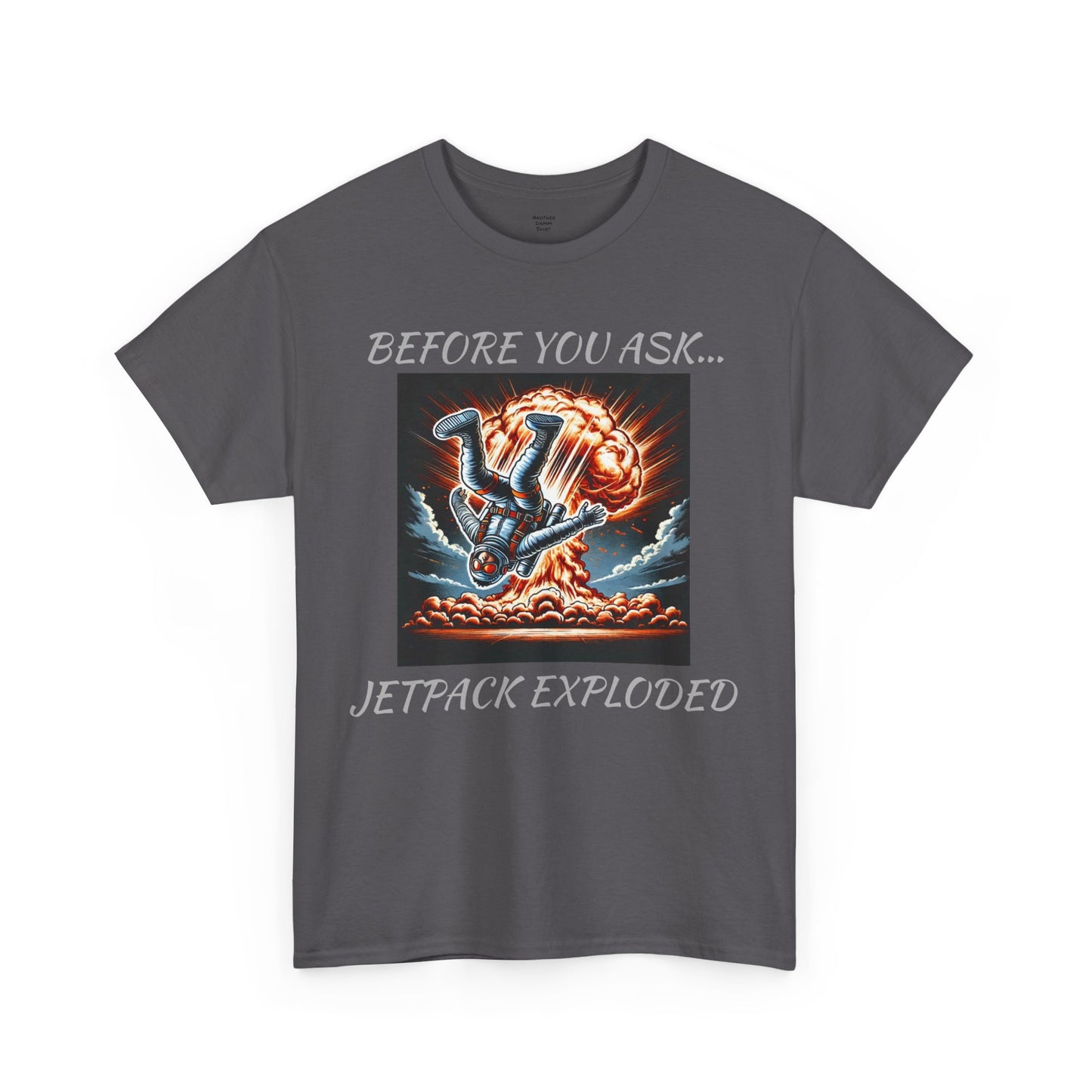 Amputee Exploding JetPack Humor - Unisex Garment-Dyed T-shirt