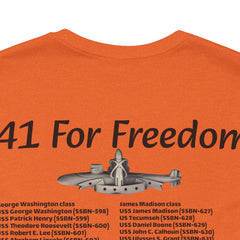 41 For Freedom FBM Fleet Ballistic Missile Submarine Unisex Jersey Short Sleeve Tee
