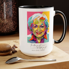 Betty White Quote Mug,gift for fans,pop culture item,Gift for her.